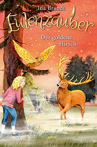 Ina Brandt - Eulenzauber (14). Der goldene Hirsch - Preis vom 09.10.2026 07:28:09 h