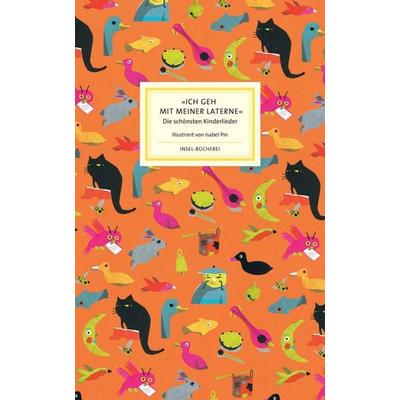»Ich geh mit meiner Laterne«, Gebundene Ausgabe von , Insel Verlag, 978-3-458-20020-8