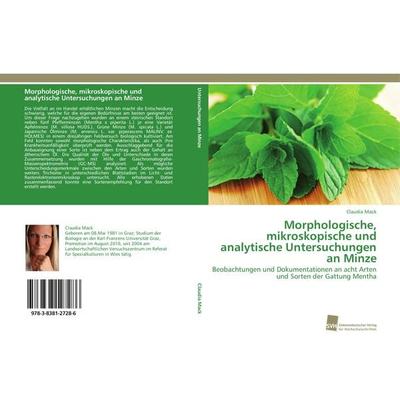 Morphologische, mikroskopische und analytische Untersuchungen an Minze, Taschenbuch von Claudia Mack, Südwestdeutscher Verlag für Hochschulschriften,