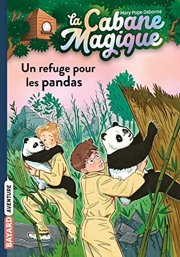 La cabane magique. Vol. 43. Un refuge pour les pandas - Preis vom 30.09.2026 09:01:18 h