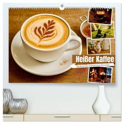 Heißer Kaffee (hochwertiger Premium Wandkalender 2027 DIN A2 quer), Kunstdruck in Hochglanz