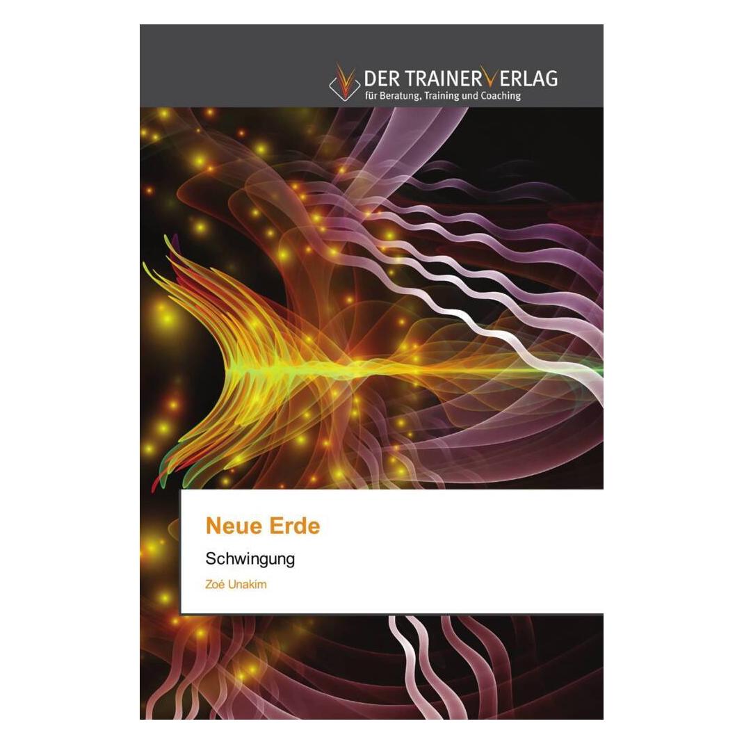 Deutscher Trainer Neue Erde (Deutsch, Softcover, Zoé Unakim) (51437004)