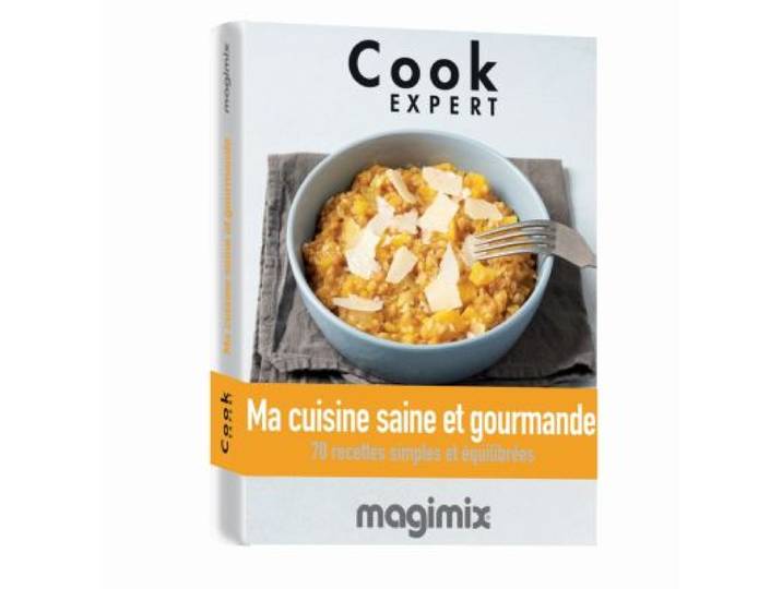 Magimix - Livre De Cuisine Cuisine Saine Et Gourmande Cook Expert