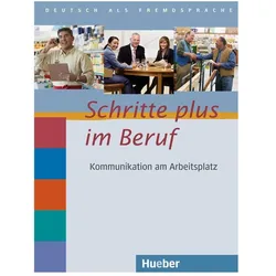 Schritte plus im Beruf. Übungsbuch mit Audio-CD, Schulbücher von Sandra Jotzo, Wolfgang Baum