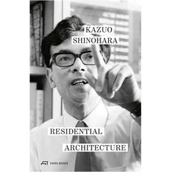 Residential Architecture, Fachbücher von Kazuo Shinohara