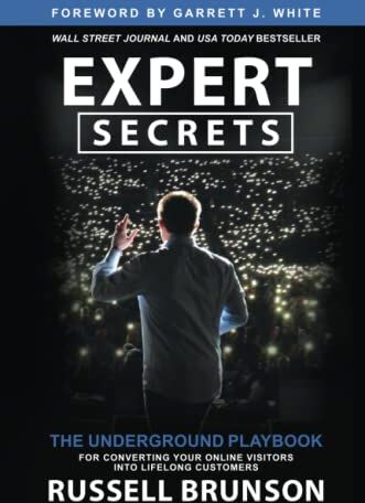 Russell Brunson - Expert Secrets: The Underground Playbook for Converting Your Online Visitors into Lifelong Customers - Preis vom 10.10.2026 11:48:34 h