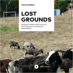 Lost Grounds, Sachbücher von Sacha Szabo, Stefan Herbert