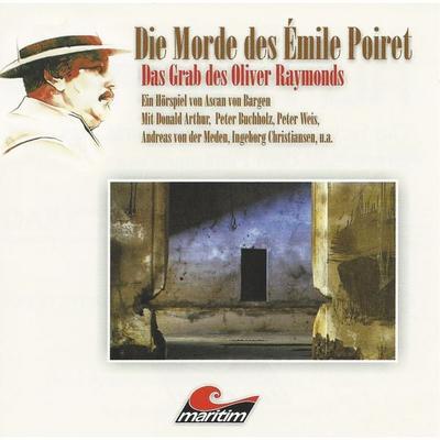 Das Grab des Oliver Raymonds - Ascan Bargen, Audio, 4250783688506