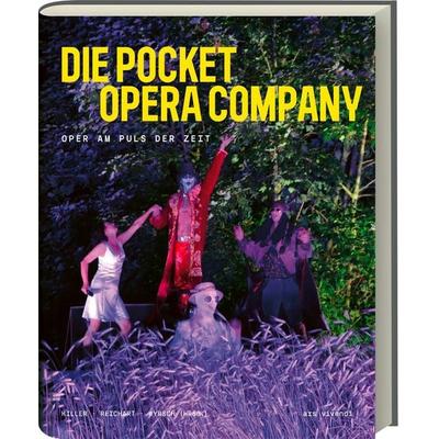 Die Pocket Opera Company, Gebundene Ausgabe von Franz Killer,Florian Reichart,Beat Wyrsch, Ars Vivendi, 978-3-7472-0754-3