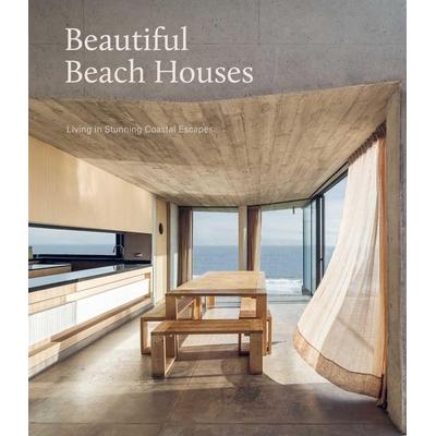 Beautiful Beach Houses, Gebundene Ausgabe von , Acc Art Books - Ipsuk, 978-1-86470-861-5