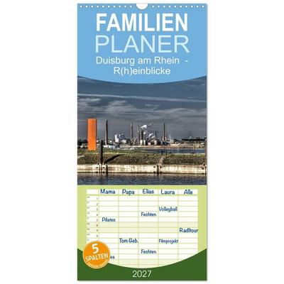 Familienplaner 2027 - Duisburg am Rhein - R(h)einblicke mit 5 Spalten (Wandkalender, 21 x 45 cm) CALVENDO