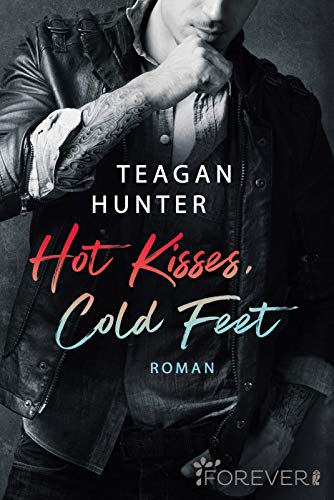 Teagan Hunter - Hot Kisses, Cold Feet: Roman (College Love, Band 3) - Preis vom 12.10.2026 11:37:12 h