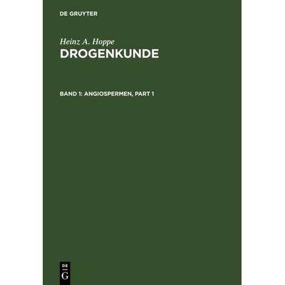 Angiospermen, Gebundene Ausgabe von Heinz A. Hoppe, De Gruyter, 978-3-11-003849-1