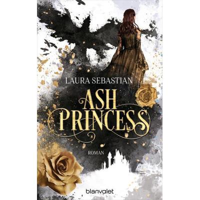 Ash Princess, Taschenbuch von Laura Sebastian, Blanvalet