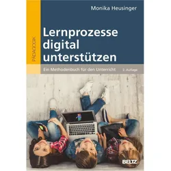 Lernprozesse digital unterstützen, Fachbücher von Monika Heusinger