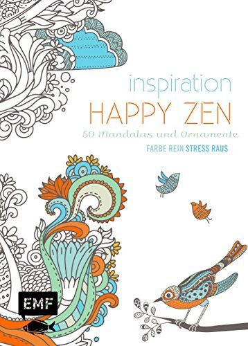 Kreativatelier Fischer - Inspiration Happy Zen (Ausmalbuch für Erwachsene): 50 fröhliche Motive und Ornamente kolorieren - Preis vom 15.10.2026 23:06:25 h