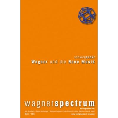 wagnerspectrum 2/2010, Taschenbuch von , Königshausen u. Neumann, 978-3-8260-4521-9