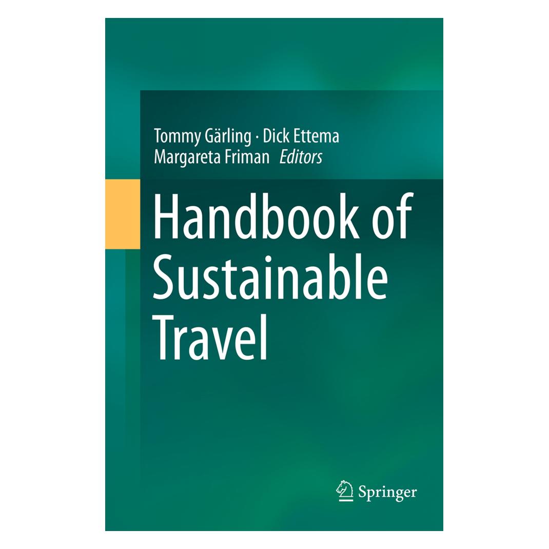 Springer Handbook of Sustainable Travel (Englisch, Softcover, Dick Ettema, Ettema Dick, Friman Margareta, Margareta Friman, Tommy Gärling) (55833750)