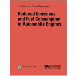 Reduced Emissions and Fuel Consumption in Automobile Engines, Fachbücher von Richard van Basshuysen, Fred Schäfer