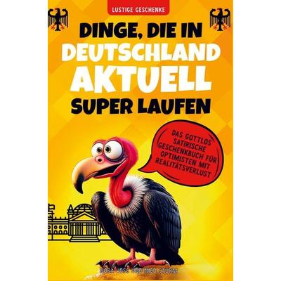 Dinge, die in Deutschland aktuell super laufen, Taschenbuch von Nico Sturm, Impuls, 978-3-911368-95-7