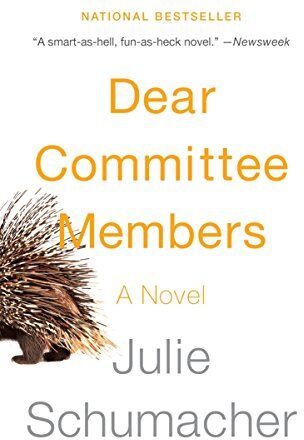 Julie Schumacher - Dear Committee Members - Preis vom 15.10.2026 23:06:25 h