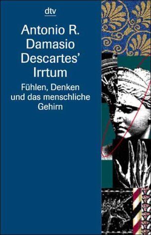 Damasio, Antonio R. - Descartes' Irrtum. Fühlen, Denken und das menschliche Gehirn. - Preis vom 10.10.2026 11:48:34 h