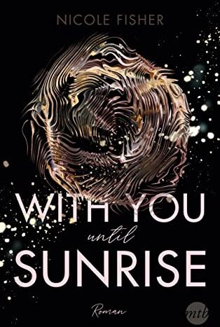 Nicole Fisher - With you until sunrise (With-You-Serie, Band 2) - Preis vom 30.09.2026 22:30:23 h