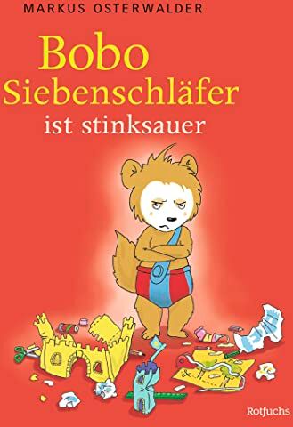 Diana Steinbrede - Bobo Siebenschläfer ist stinksauer (Bobo Siebenschläfer: Bilderbücher, Band 2) - Preis vom 10.10.2026 11:48:34 h