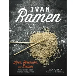 Ivan Ramen, Ratgeber von David Chang, Chris Ying, Ivan Orkin