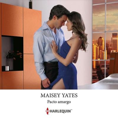 PACTO AMARGO - Maisey Yates, Audio, 9788410623668