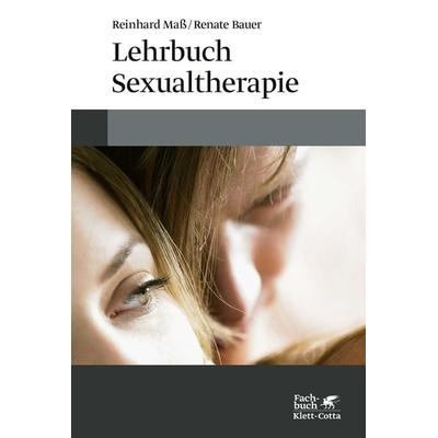 Lehrbuch Sexualtherapie, Taschenbuch von Reinhard Mass,Renate Bauer, Klett Cotta, 978-3-608-98833-8