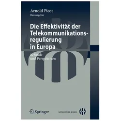 Die Effektivität der Telekommunikationsregulierung in Europa, Fachbücher von Arnold Picot