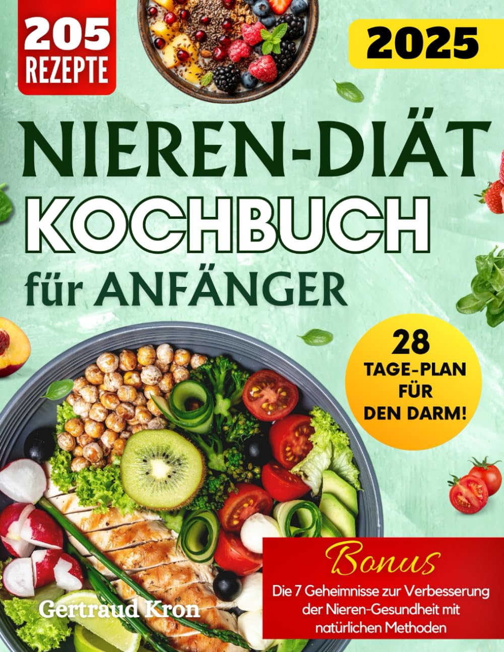 NIEREN-DIÄT-KOCHBUCH FÜR ANFÄNGER: 205 REZEPTE, UM IHRE REISE MIT DER NIERENDIÄT ZU BEGINNEN - VOM FRÜHSTÜCK BIS ZUM ABENDESSEN—KÖSTLICHE LÖSUNGEN FÜR JEDE MAHLZEIT. INKL. 28-TAGE-PLAN - Preis vom 05.10.2026 03:47:11 h