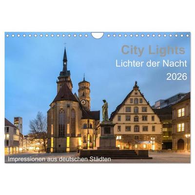 City Lights - Lichter der Nacht (Wandkalender 2026 DIN A4 quer), CALVENDO Monatskalender