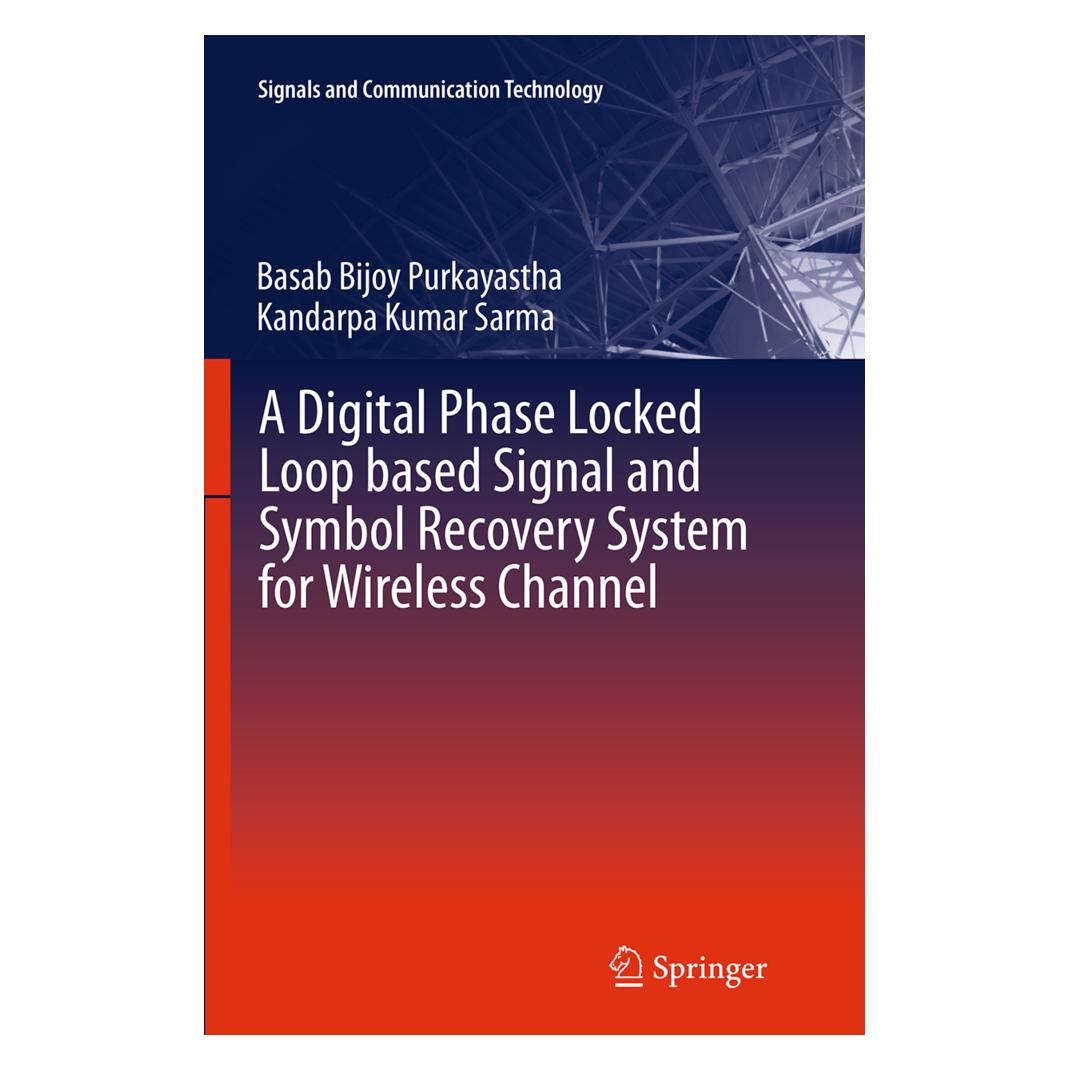 Springer A Digital Phase Locked Loop based Signal and Symbol Recovery System for Wireless Channel (Englisch, Softcover, Basab Bijoy Purkayastha, Kandarpa Kumar Sarma) (55855056)