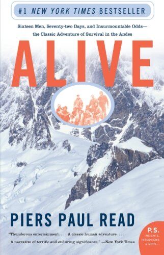 Read, Piers Paul - Alive: Sixteen Men, Seventy-two Days, and Insurmountable Odds--the Classic Adventure of Survival in the Andes (P.S.) - Preis vom 09.10.2026 07:28:09 h