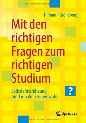 Tillmann Grüneberg - Mit den richtigen Fragen zum richtigen Studium: Selbsteinschätzung rund um die Studienwahl - Preis vom 30.09.2026 09:01:18 h