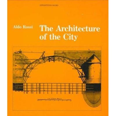 The Architecture of the City, Taschenbuch von Aldo Rossi, The MIT Press, 978-0-262-68043-1
