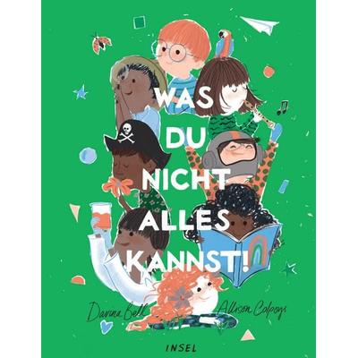 Was du nicht alles kannst!, Gebundene Ausgabe von Davina Bell, Insel, 978-3-458-17860-6