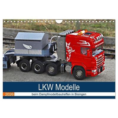 LKW Modelle beim Dampfmodellbautreffen in Bisingen (Wandkalender 2026 DIN A4 quer), CALVENDO Monatskalender