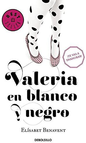 Elísabet Benavent - Valeria en blanco y negro #3 / Valeria in Black and White #3 (Valeria Serie, Band 26200) - Preis vom 17.10.2026 19:25:27 h