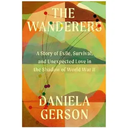 The Wanderers, Belletristik von Daniela Gerson