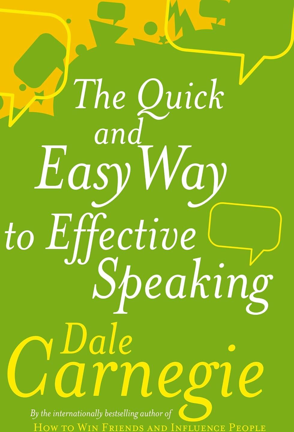 Wilco International LLP The Quick And Easy Way To Effective Speaking by Dale Carnegie