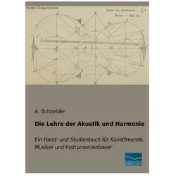 Die Lehre der Akustik und Harmonie, Fachbücher von A. Schneider