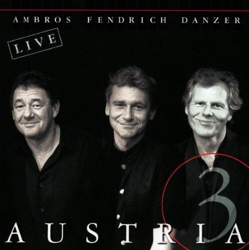 Wolfgang Ambros & Rainhard Fendrich & Georg Danzer - Austria 3 - Austria 3 - Preis vom 11.10.2026 03:10:56 h
