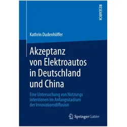 Akzeptanz von Elektroautos in Deutschland und China, Fachbücher von Kathrin Dudenhöffer