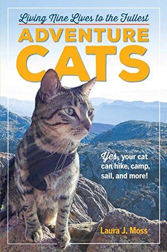 Laura Moss - Adventure Cats: Living Nine Lives to the Fullest - Preis vom 01.10.2026 17:08:56 h