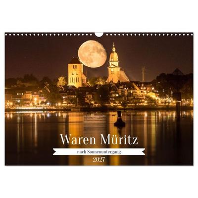 Waren Müritz, nach Sonnenuntergang (Wandkalender 2027 DIN A3 quer), CALVENDO Monatskalender