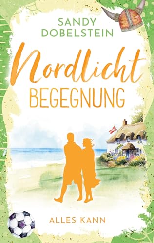 Sandy Dobelstein - Alles kann: Nordlicht-Begegnung (ALLES-Reihe) - Preis vom 13.10.2026 19:28:25 h