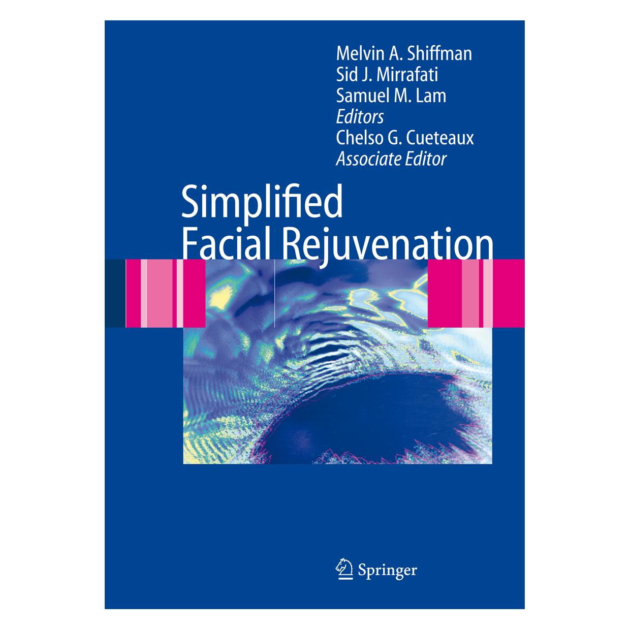 Springer Simplified Facial Rejuvenation (Englisch, Hardcover, Chelso G. Cueteaux, Melvin A. Shiffman, Samuel M. Lam, Sid J. Mirrafati) (9783540710967)